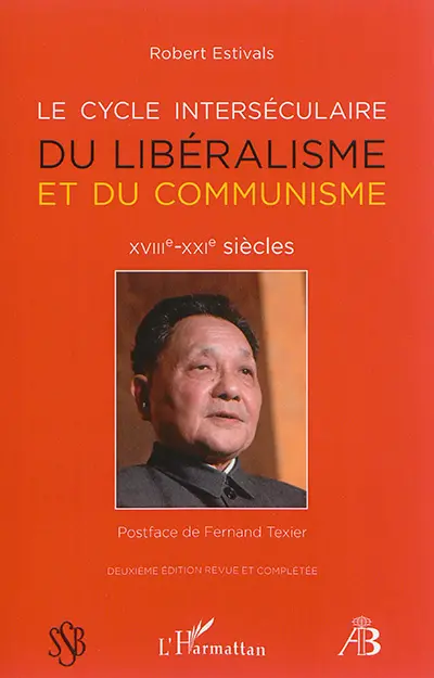Revue de bibliologie, n° 83. Le cycle interséculaire du libéralisme et du communisme : XVIIIe-XXIe siècles