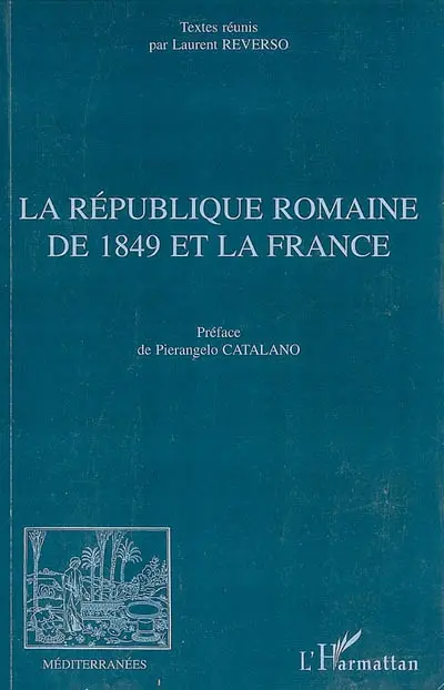 La République romaine de 1849 et la France