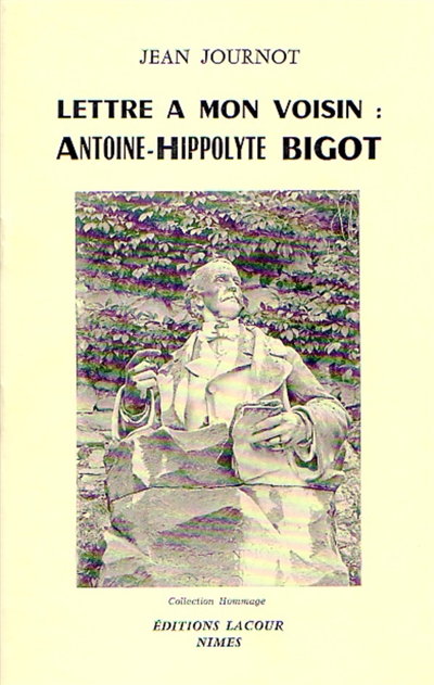 Lettre à mon voisin : Antoine-Hippolyte Bigot