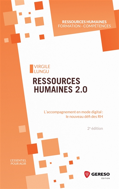 Ressources humaines 2.0 : l'accompagnement en mode digital : le nouveau défi des RH