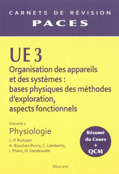UE3 organisation des appareils et des systèmes : bases physiques des méthodes d'exploration, aspects fonctionnels. Vol. 2. Physiologie