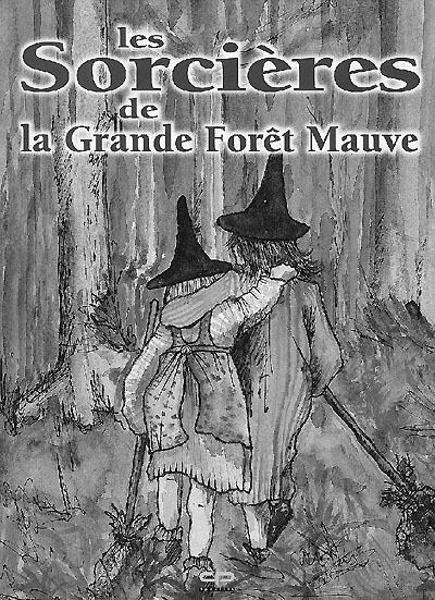 Les sorcières de la grande foret mauve