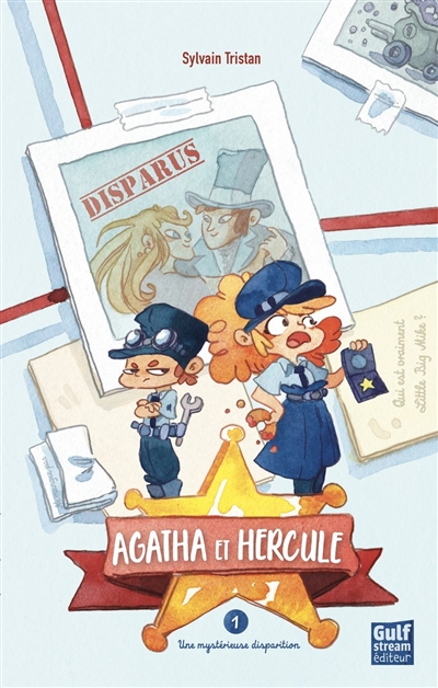 Agatha et Hercule. Vol. 1. Une mystérieuse disparition