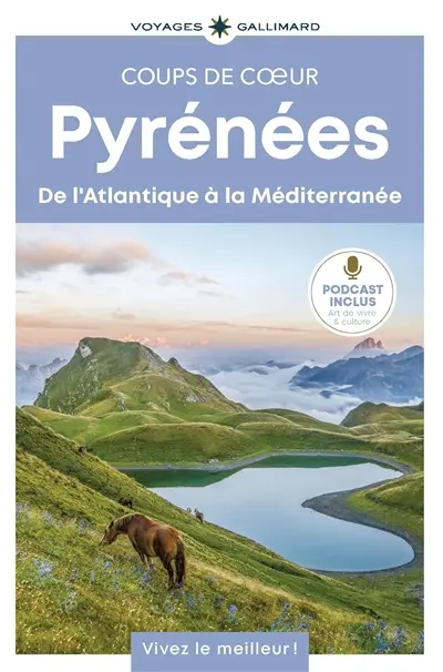 Pyrénées : de l'Atlantique à la Méditerranée