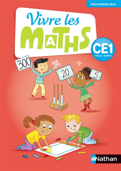 Vivre les maths CE1, cycle 2, année 2 : programme 2016