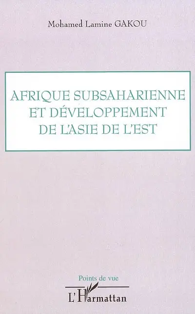 Afrique subsaharienne et développement de l'Asie de l'Est