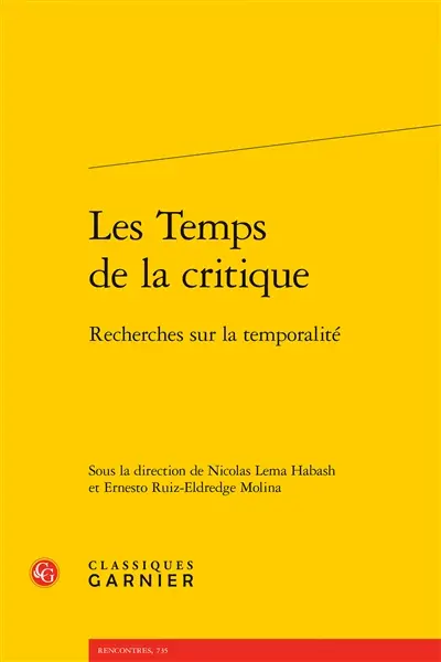 Les temps de la critique : recherches sur la temporalité