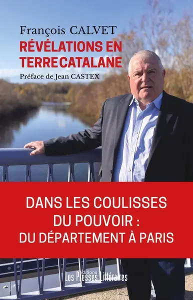Révélations en terre catalane : dans les coulisses du pouvoir : du département à Paris