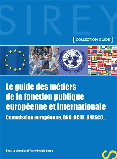 Le guide des métiers de la fonction publique européenne et internationale