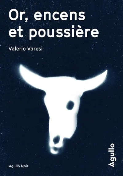 Valerio Varesi - Or, encens et poussière