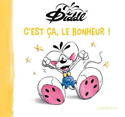Diddl. C'est ça le bonheur !
