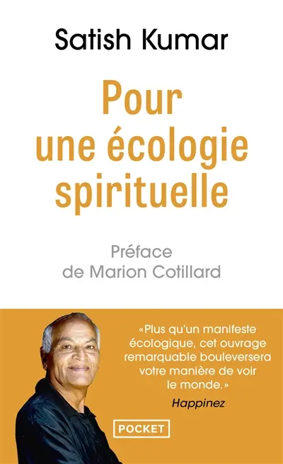 Pour une écologie spirituelle : la terre, l'âme, la société, une nouvelle trinité pour notre temps