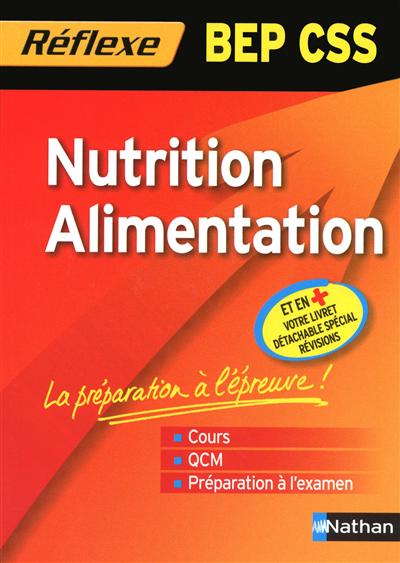 Nutrition, alimentation, BEP CSS