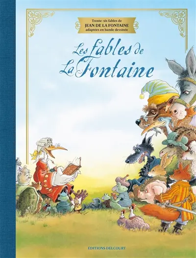 Les fables de La Fontaine : trente-six fables de Jean de La Fontaine adaptées en bande dessinée