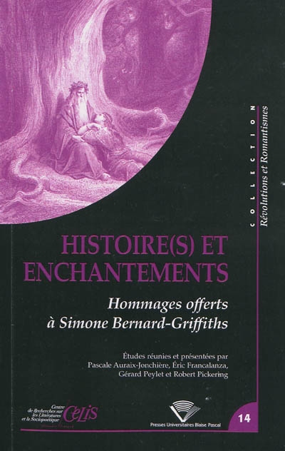 Histoire(s) et enchantements : hommages offerts à Simone Bernard-Griffiths