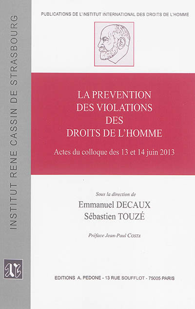 La prévention des violations des droits de l'homme : actes du colloque des 13 et 14 juin 2013