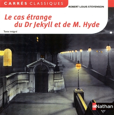 Le cas étrange du Dr Jekyll et de M. Hyde : 1886 : texte intégral