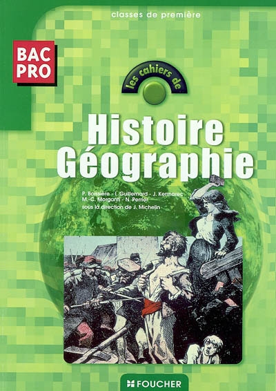 Histoire, géographie, bac pro, classes de première