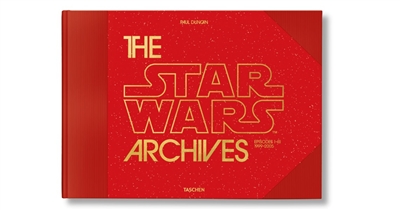 The Star Wars archives. Episodes I-III, 1999-2005