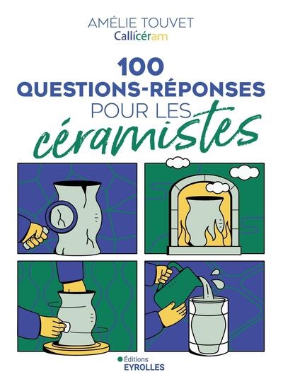 100 questions-réponses pour les céramistes