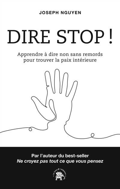 Dire stop ! : apprendre à...