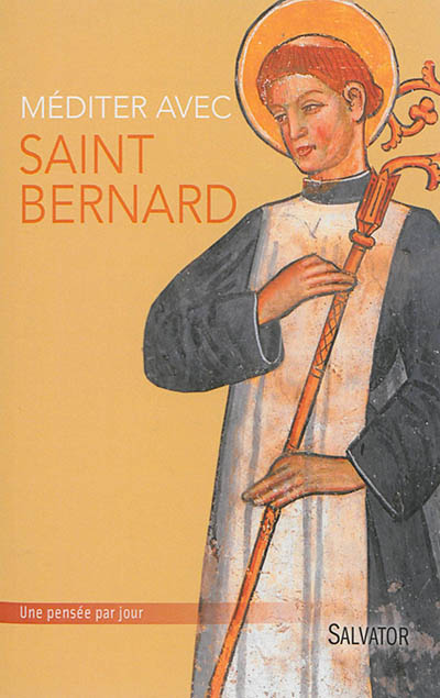 Méditer avec saint Bernard