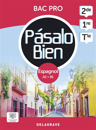 Pasalo bien, espagnol...