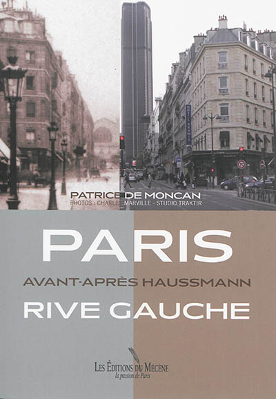 Paris rive gauche : avant-après Haussmann