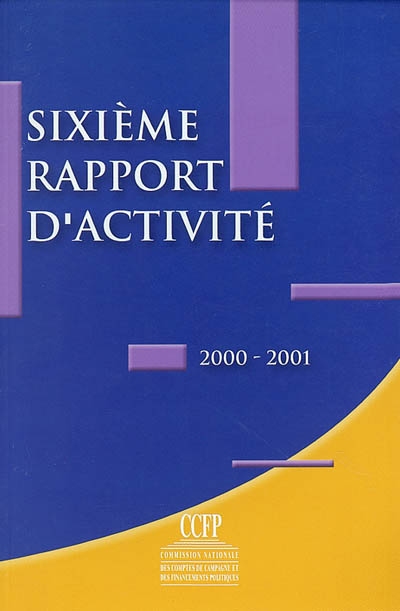 Sixième rapport d'activité, 2000-2001