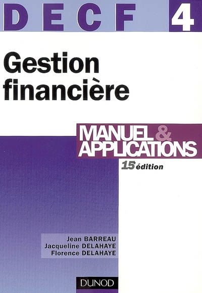 Gestion financière, DECF 4 : manuel et applications