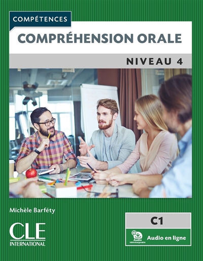 Compréhension orale : niveau 4, C1