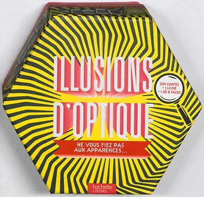 Illusions d'optique : ne vous fiez pas aux apparences...