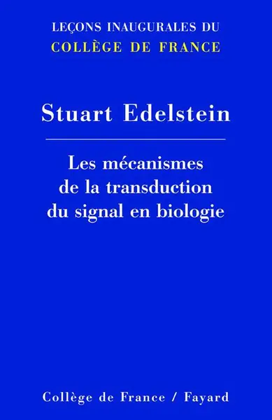 Les mécanismes de la transduction du signal en biologie