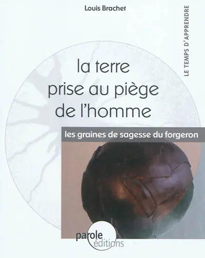 La terre prise au piège de l'homme