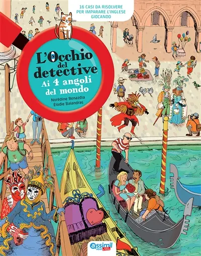 Ai 4 angoli del mondo : 16 casi da risolvere per imparare l'inglese giocando