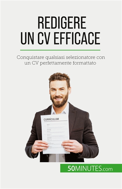 Redigere un CV efficace :...