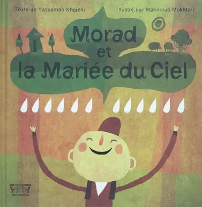 Morad et la mariée du ciel