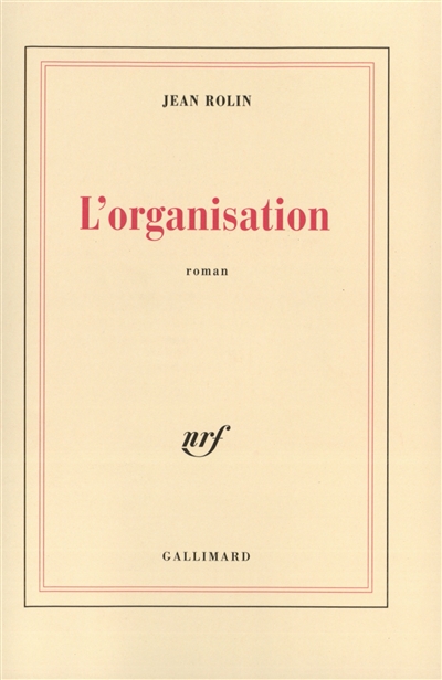 L'organisation