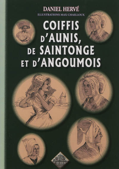 Coiffis d'Aunis, de Saintonge et d'Angoumois