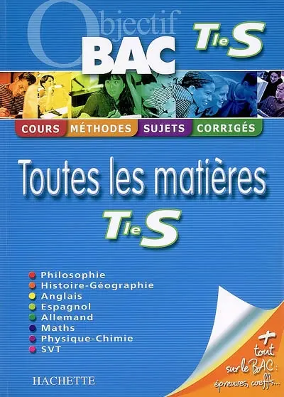 Toutes les matières terminale S : cours, méthodes, sujets, corrigés