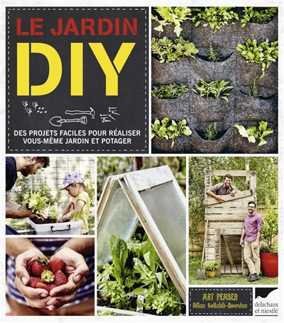 Le jardin DIY : des projets faciles pour réaliser vous-même jardin et potager