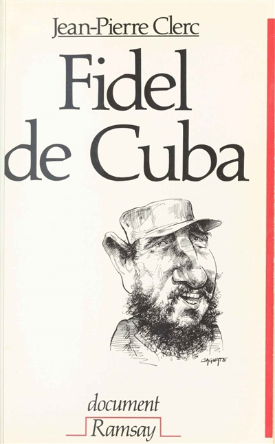 Fidel de Cuba : Castro, 30 ans de pouvoir déjà