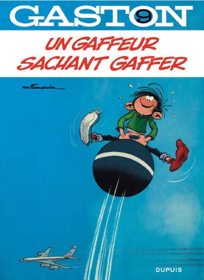 Gaston 9. Un gaffeur sachant gaffer