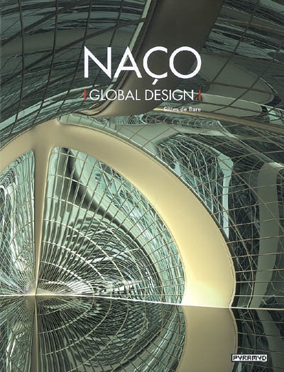 Naço, global design