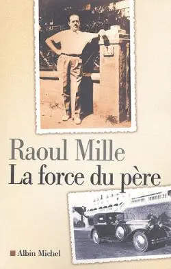 La force du père