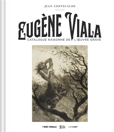 Eugène Viala : catalogue raisonné de l'oeuvre gravé