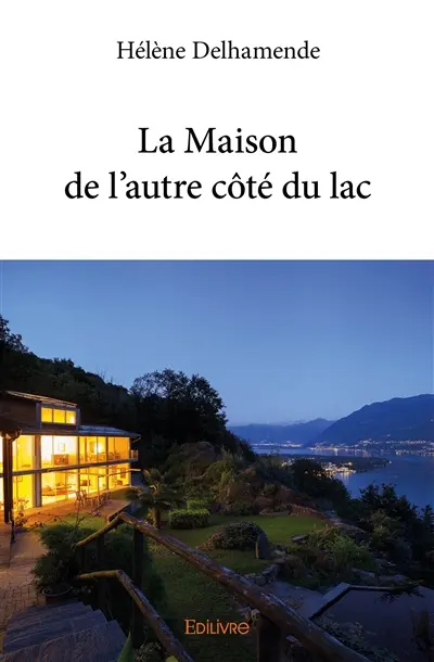 La maison de l'autre côté du lac