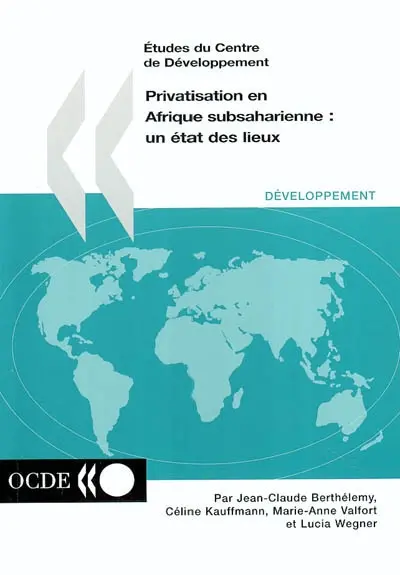 Privatisation en Afrique subsaharienne : un état des lieux