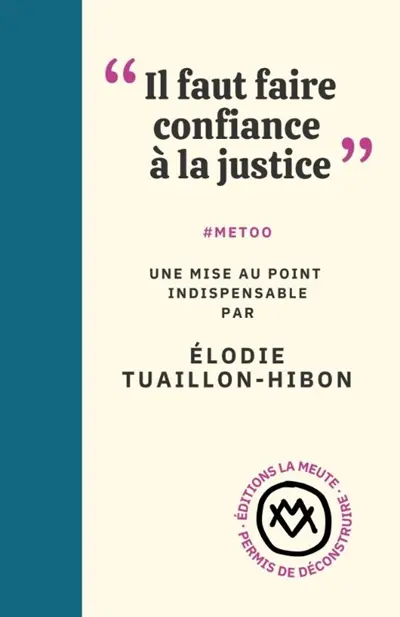"Il faut faire confiance à la justice" : #MeToo