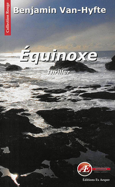 equinoxe : thriller